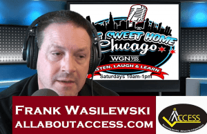 A man wearing headphones speaks into a microphone. Behind him is a Sweet Home Chicago WGN Radio sign. Text at the bottom reads Frank Wasilewski allaboutaccess.com with an Access company logo.
